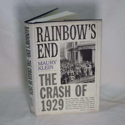 Rainbow's End. The Crash of 1929.