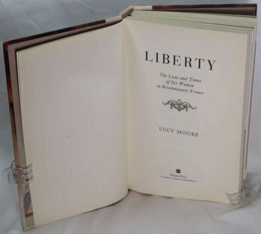 Liberty. The Lives and Times of Six Women in Revolutionary France. - Image 3