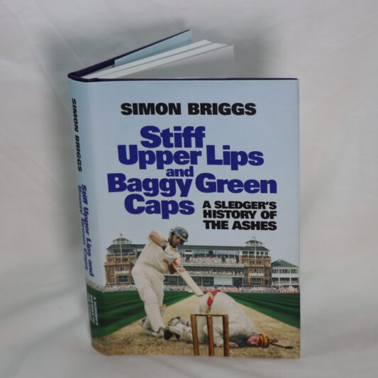Stiff Upper Lips and Baggy Green Caps.