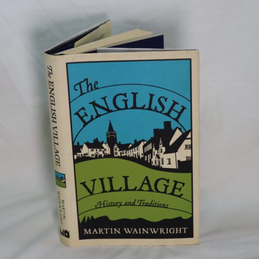The English Village. History and Traditions.
