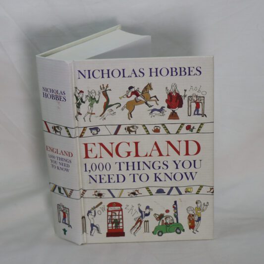 England. 1,000 Things You Need to Know.