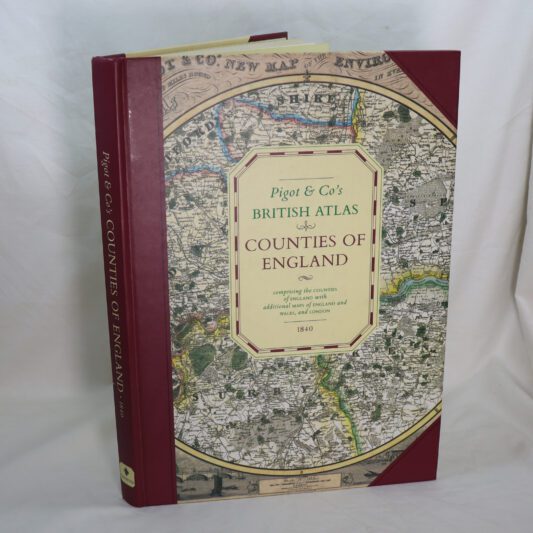 Pigot & Co's British Atlas & Counties of England.