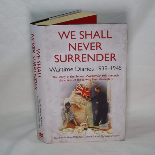 We Shall Never Surrender.