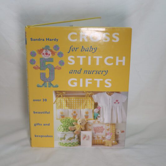 Cross Stitch for Baby and Nursery Gifts.