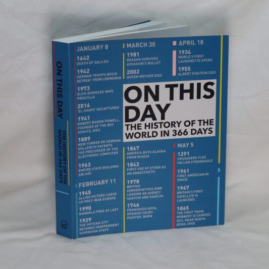 On this Day. The History of the Work in 366 Days.