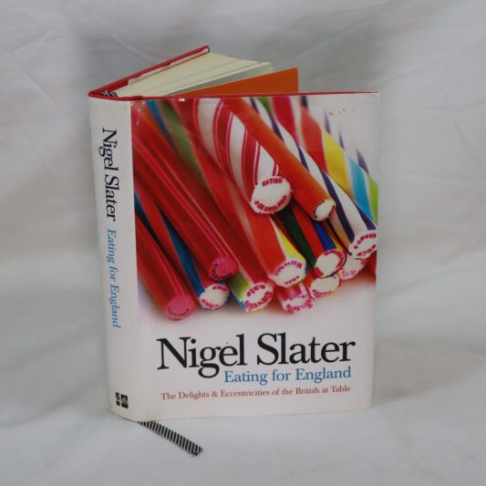 Eating for England. Nigel Slater.