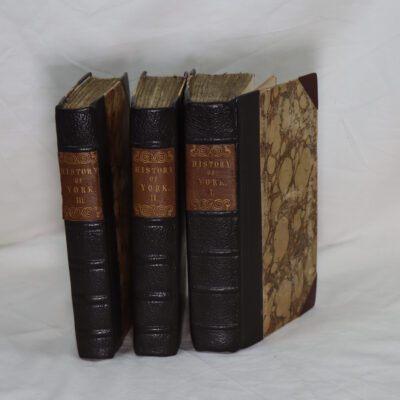 The History and Antiquities of York. Volumes I, II & III.