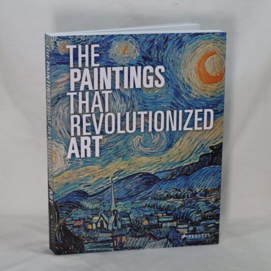 The Paintings That Revolutionised Art.