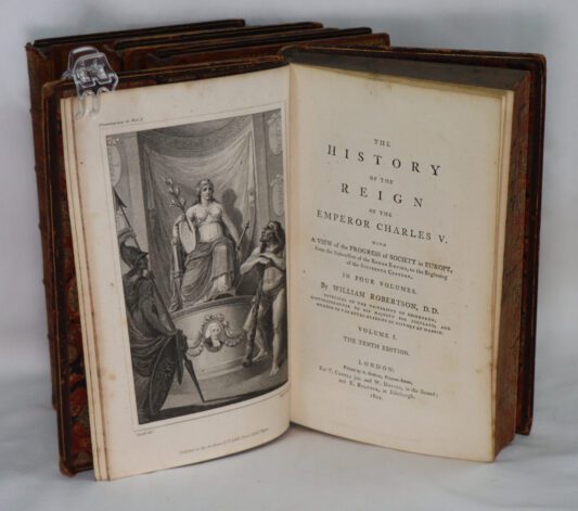 The History of the Reign of Emperor Charles V. In Four Volumes.