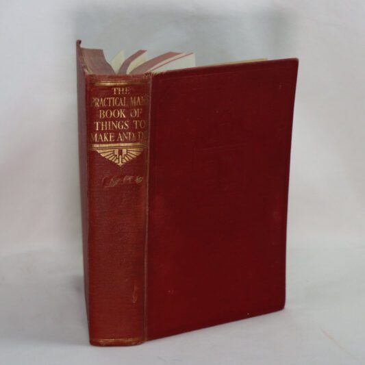 The Practical Man's Book of Things to Make and Do.