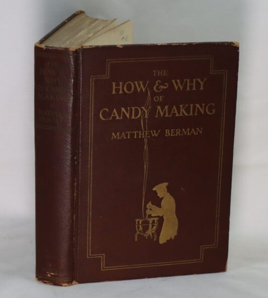 How & Why of Candy Making.
