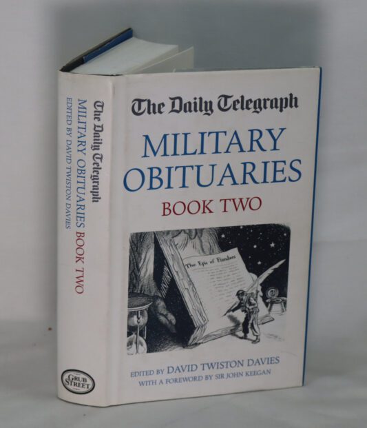 The Daily Telegraph. Book of Military Obituaries. Book Two.