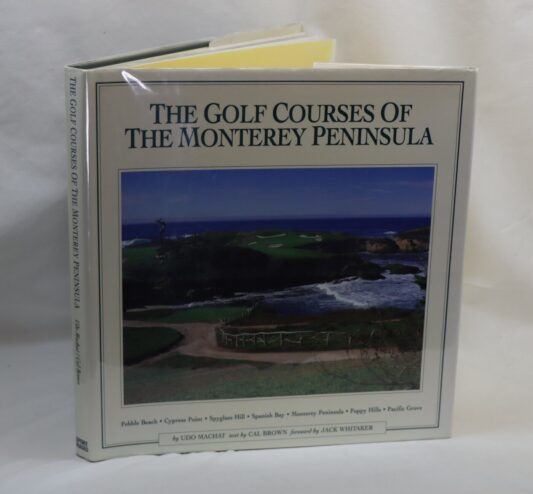 The Golf Courses of Monterey Peninsula.
