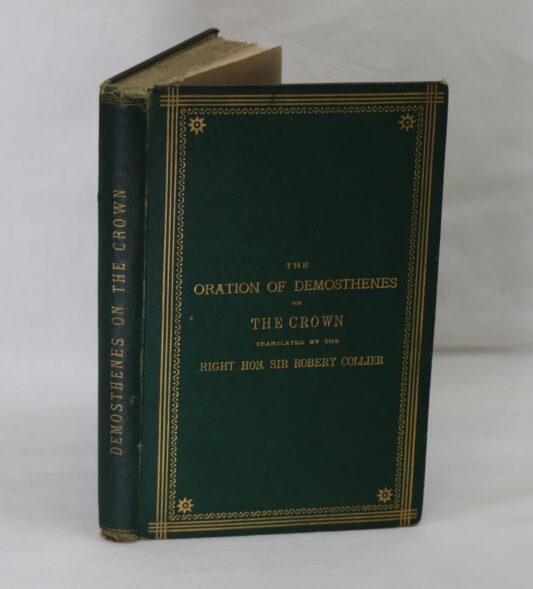 The Oration of Demosthenes on the Crown.