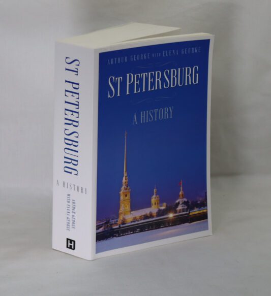 St Petersburg. A History.