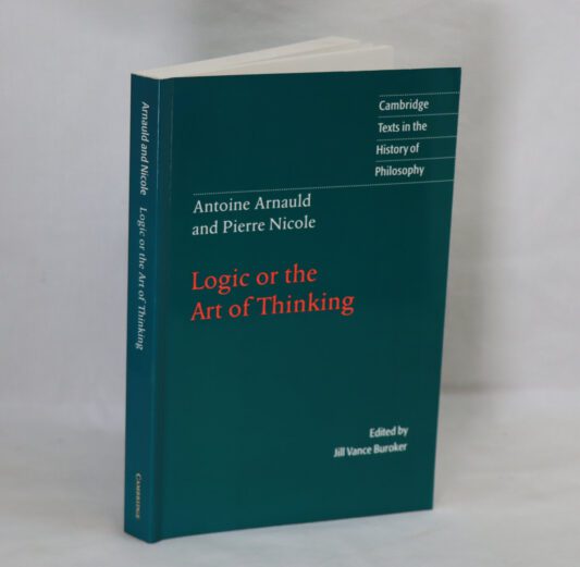 Logic or the Art of Thinking.