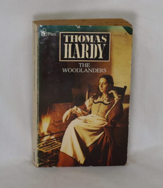 Thomas Hardy. - The Woodlanders.