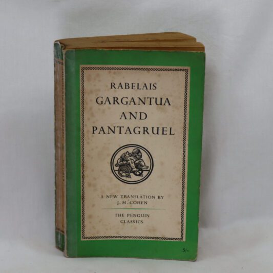 Rabeais. Gargantua and Pantagruel.
