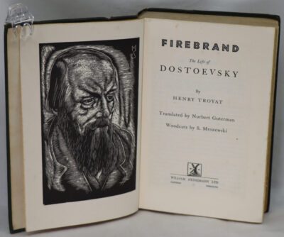 Firebrand. The Life of Dostoevsky.