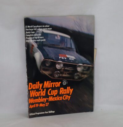 Daily Mirror World Cup Rally. Wembley-Mexico City.