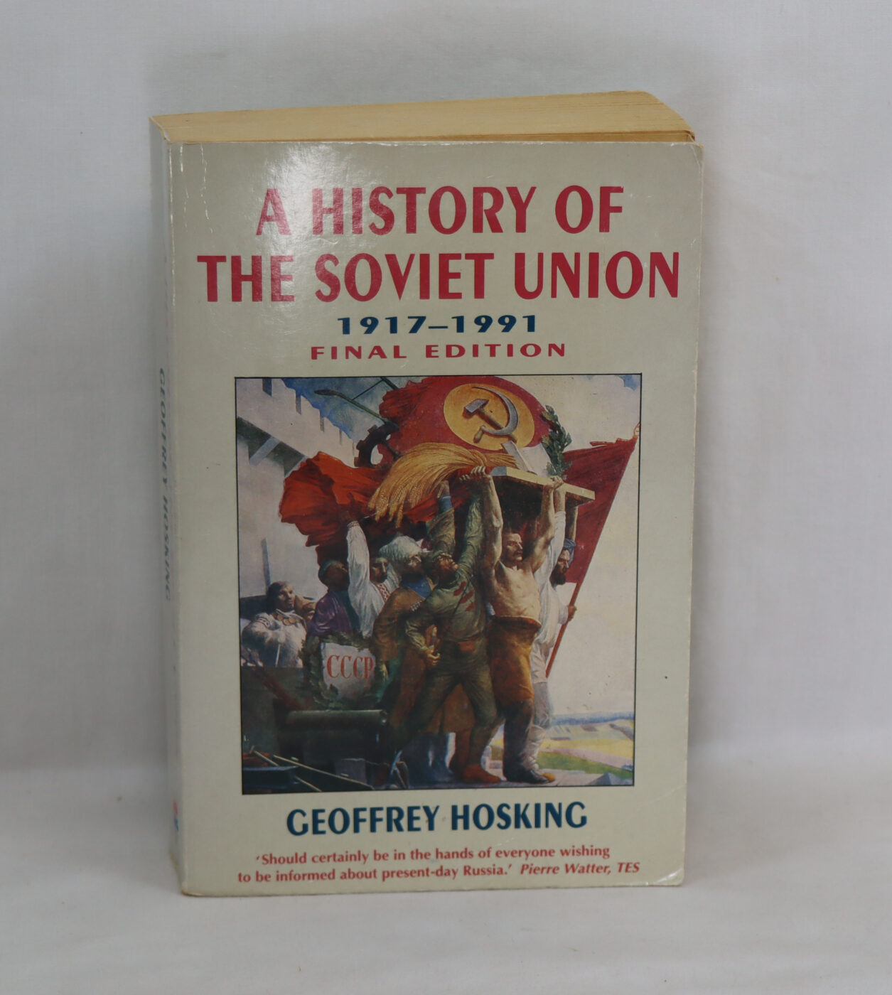 Photo of A History of the Soviet Union. 1917 -1991.