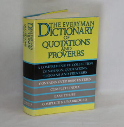 The Everyman Dictionary of Quotations and Proverbs.