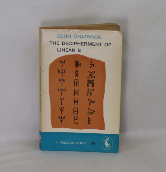 The Decipherment of Linear B.