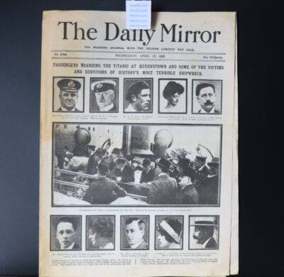 TITANIC SHIPWRECK. FIRST THOUGHTS. The Daily Mirror.  Wednesday April 17th 1912.