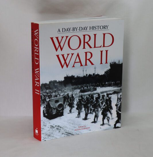 World War II. A Day by Day History.