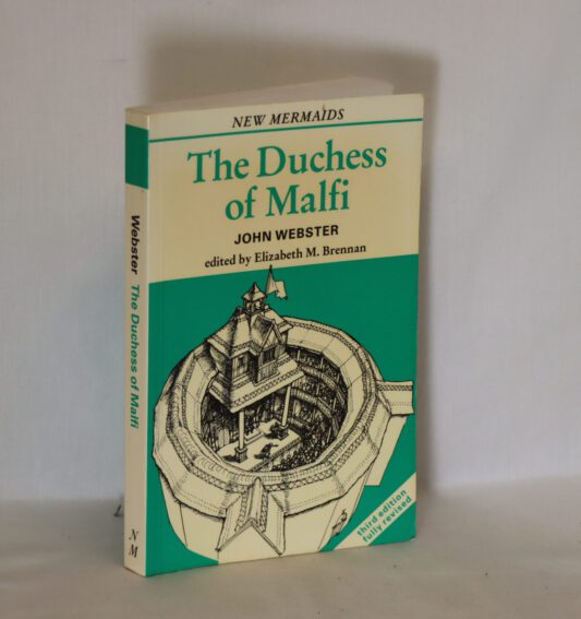 The Duchess of Malfi.