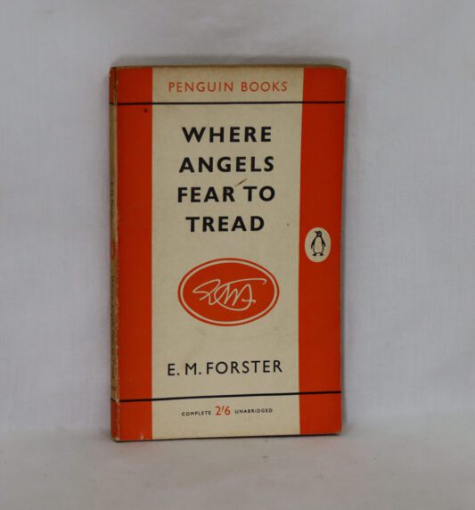 Where Angels Fear to Tread.