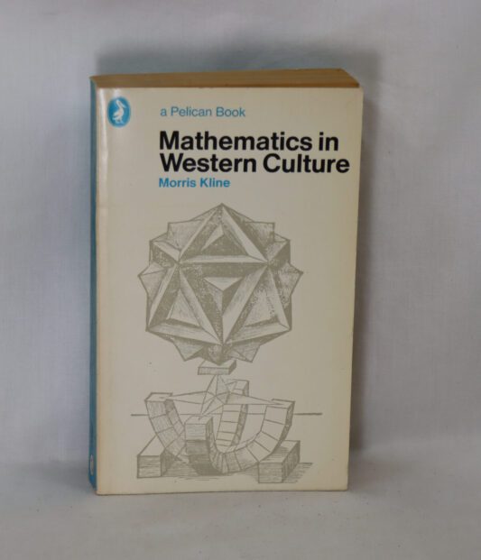 Mathematics in Western Culture.