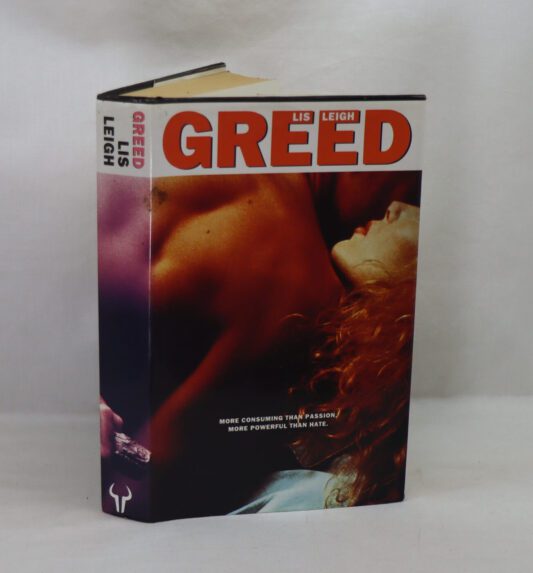 Greed.