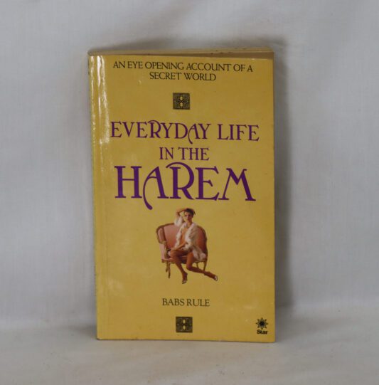 Everyday Life in the Harem.