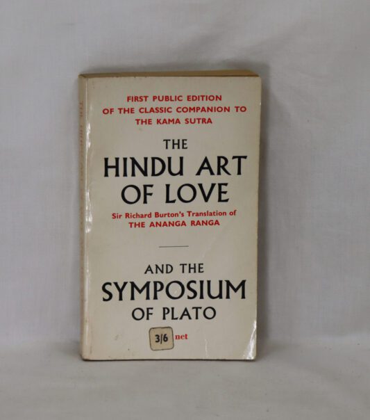 The Hindu Art of Love and the Symposium of Plato.