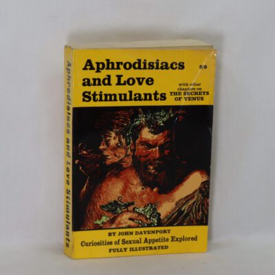 Aphrodisiacs and Love Stimulants.