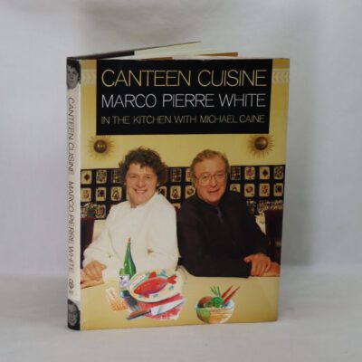 Canteen Cuisine. Marco Pierre White.