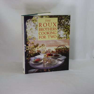 The Roux Brothers. Cooking for Two.