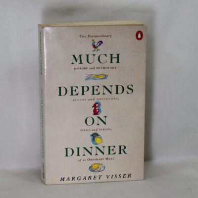 Much Depends on Dinner.