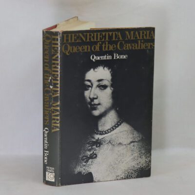 Henrietta Maria. Queen of the Cavaliers.