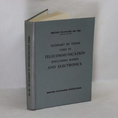 Glossary of Terms Used in Telecommunication (including Radio) and Electronics.