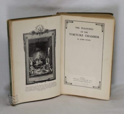 The Pleasures of the Torture Chamber.