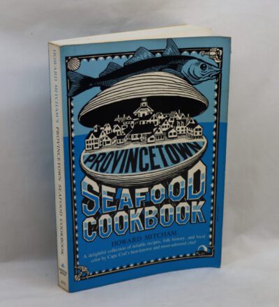 Provincetown Seafood Cookbook.