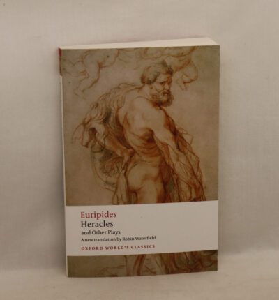 Euripides. Hercules and Other Plays.