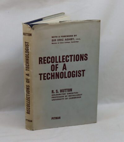 Recollections of a Technologist.