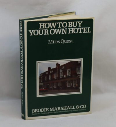 How to Buy Your Own Hotel.