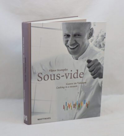 Sous-Vide. Cooking in a Vacuum.