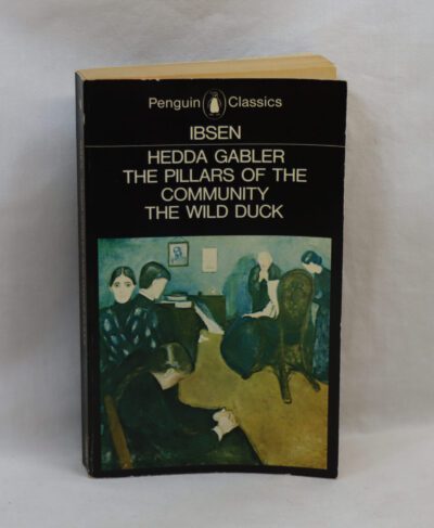 Hedda Gabler and Other Plays.