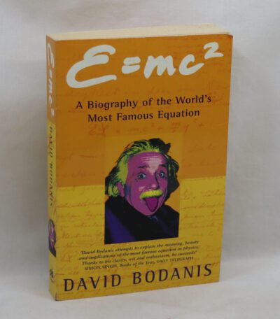 E = mc2 (A Biography of the World’s Most Famous Equation.
