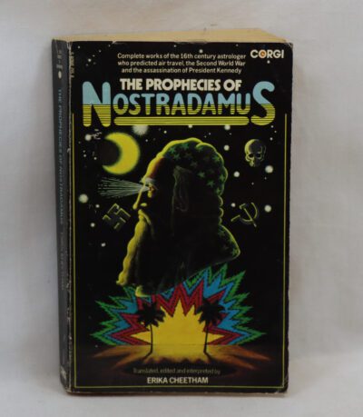 The Prophecies of Nostradamus.